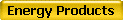 Energy Products